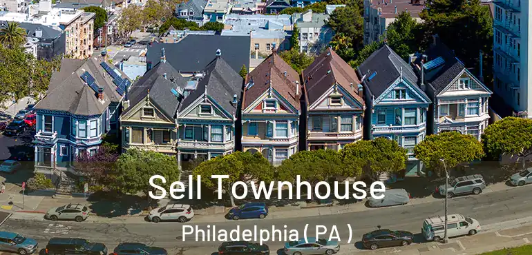  Sell Townhouse Philadelphia ( PA )