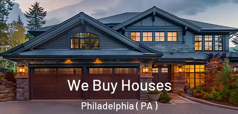  We Buy Houses Philadelphia ( PA )